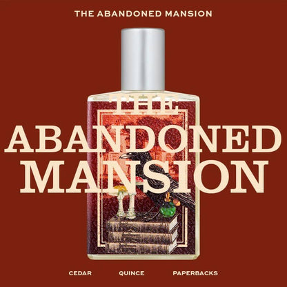 The Abandoned Mansion - Clean Unisex Fragrance