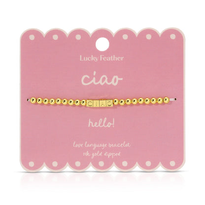 'Ciao' Love Language Bracelet